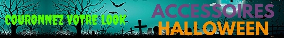 Achetez accessoires pour déguisements Halloween